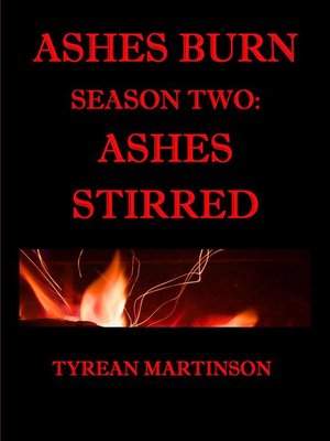cover image of Ashes Burn Season 2
